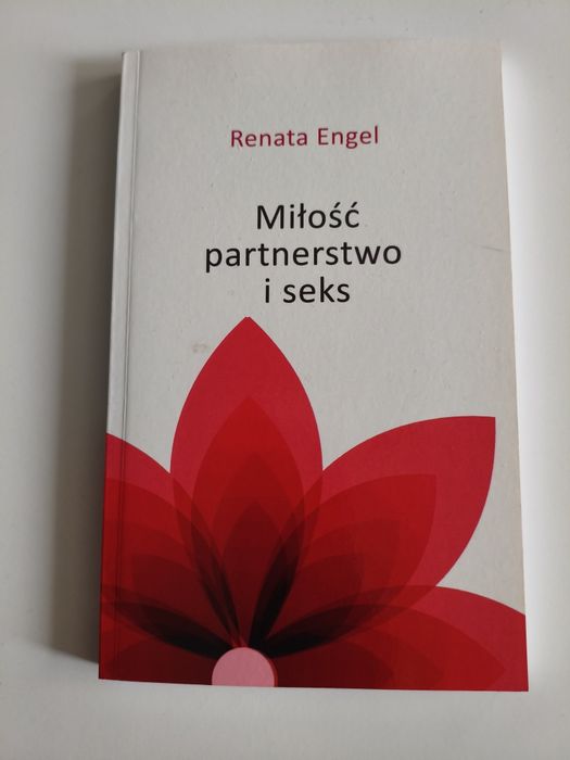 Miłość partnerstwo i seks Renata Engel