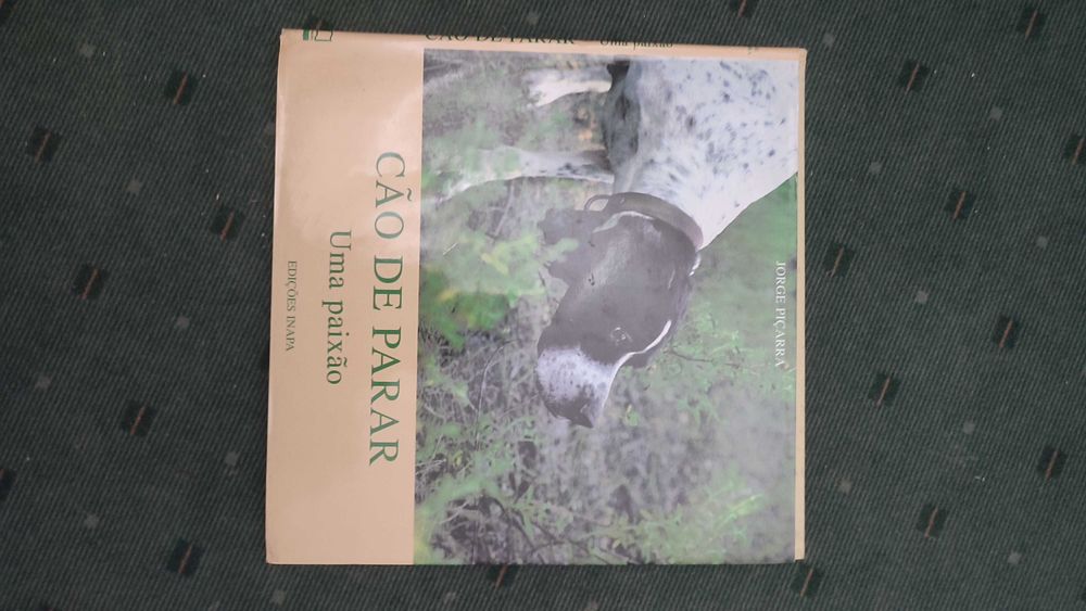 Cão de Parar Uma Paixão - Jorge Piçarra