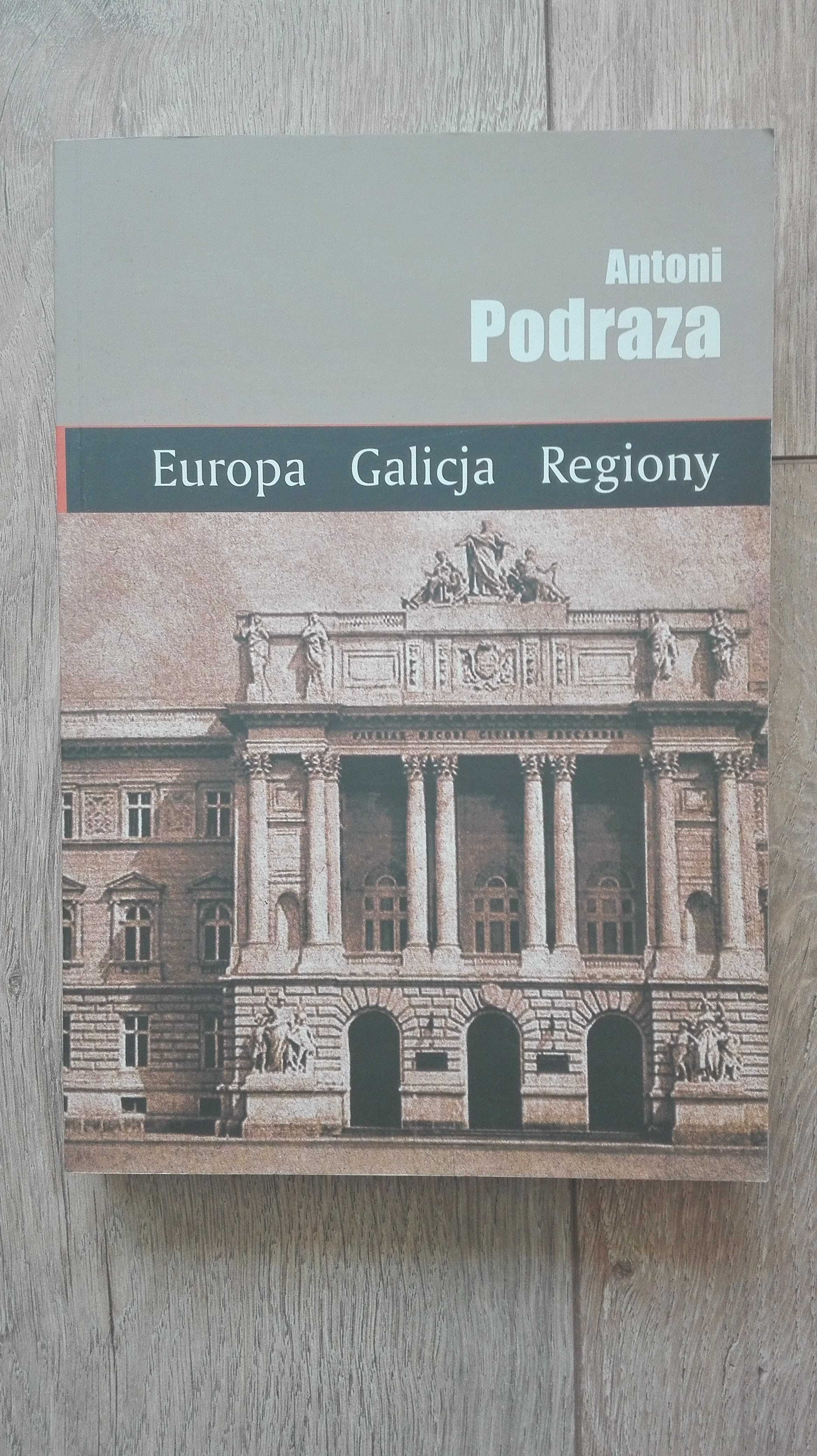 Antoni Podraza / Europa Galicja Regiony