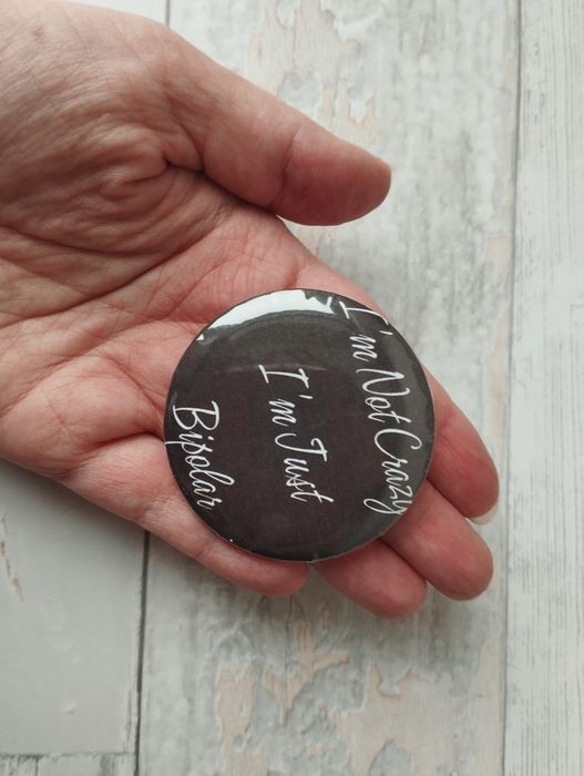 Pszypinka im not crazy i just bipolar