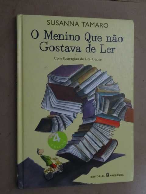 O Menino Que Não Gostava de Ler de Susanna Tamaro