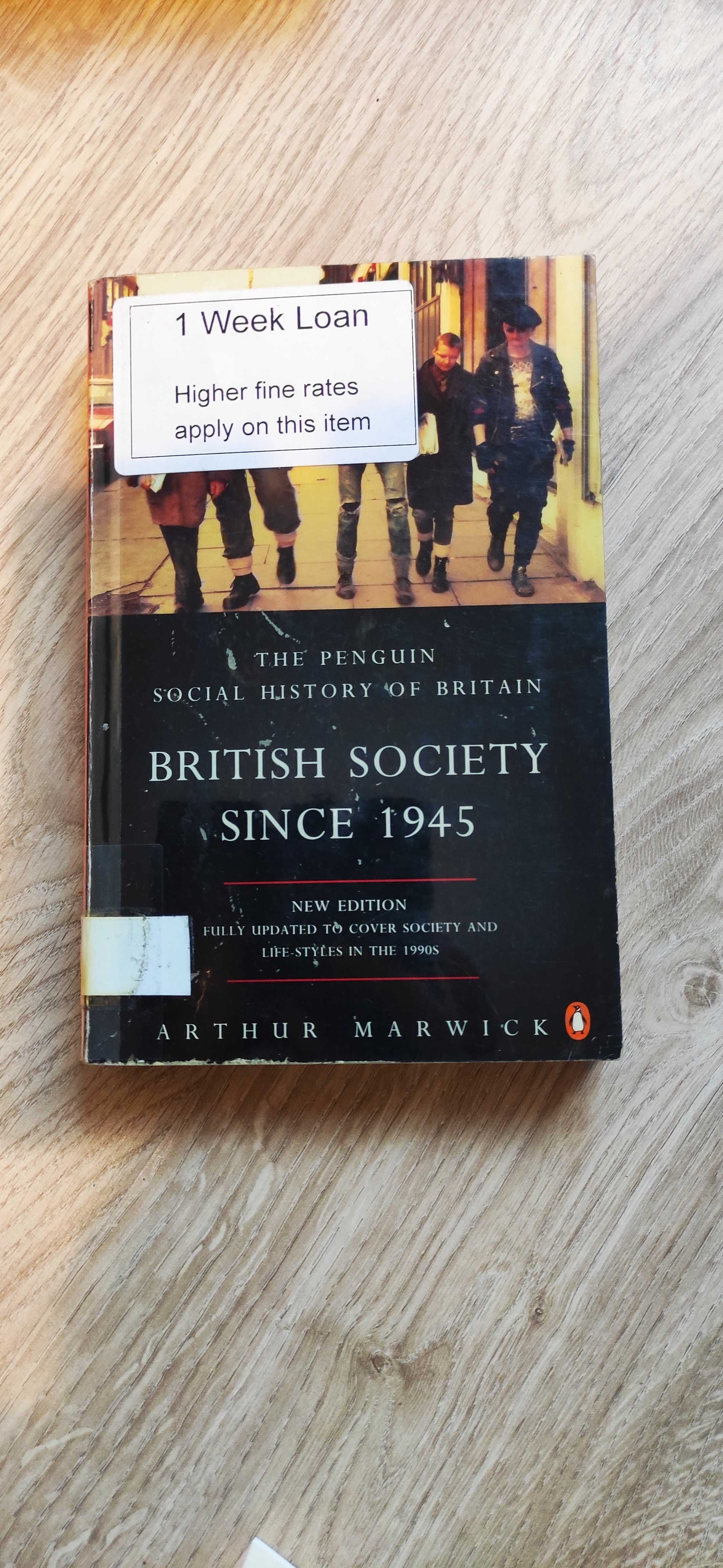 British Society since 1945 - Arthur Marwick