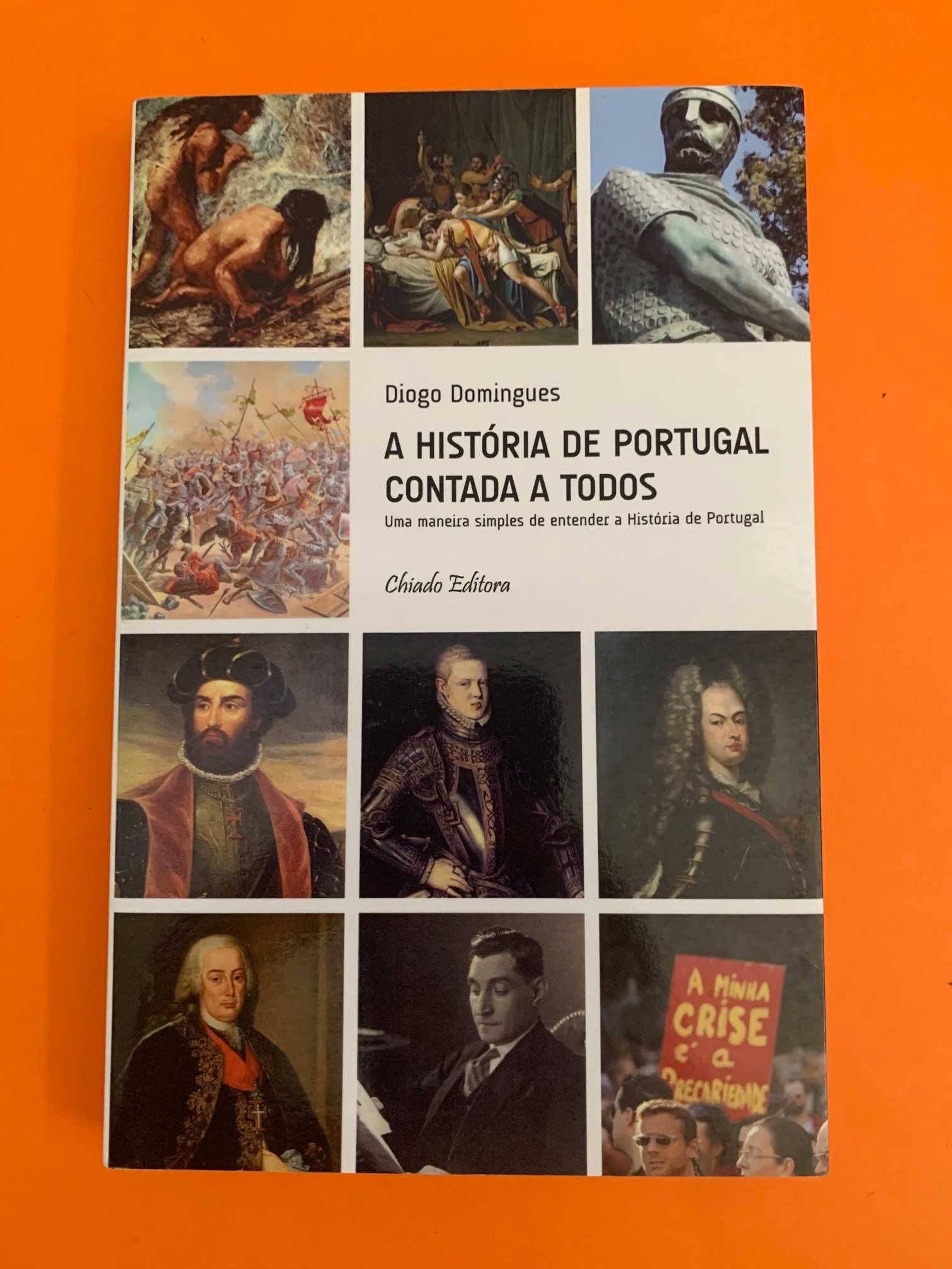 A história de Portugal contada a todos - Diogo Domingues