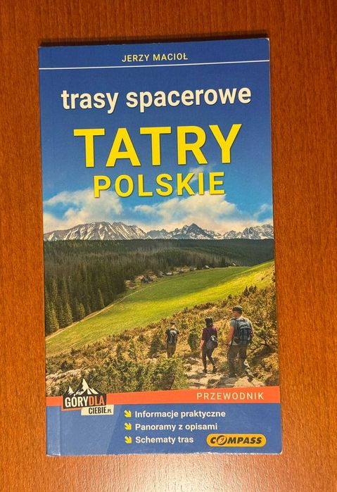 Tatry polskie trasy spacerowe Jerzy Macioł wydawnictwo Compass