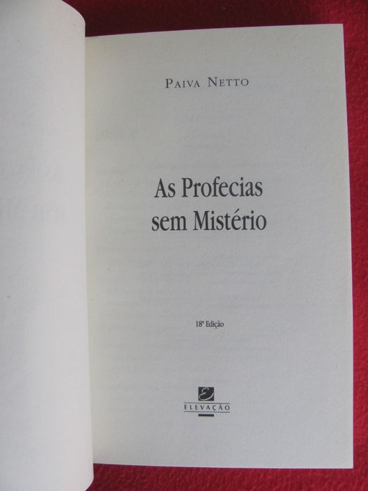 As Profecias sem Mistério de Paiva Netto