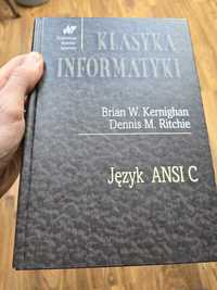 Klasyka informatyki Język ANSI C