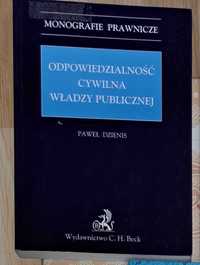 Odpowiedzialność cywilna władzy publicznej Paweł Dzienis UNIKAT