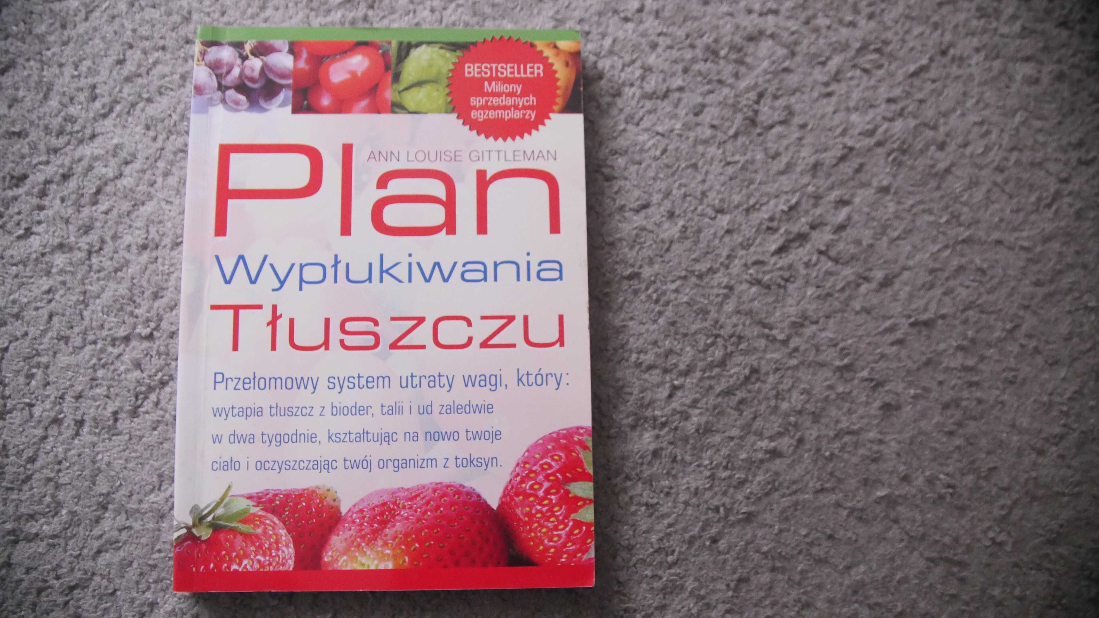 "Plan wypłukiwania tłuszczu"-Ann Louise Gittleman