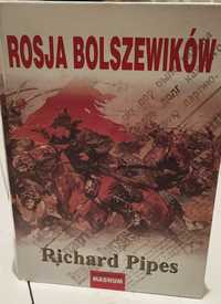 Richard Pipes "Rosja Bolszewików" wyd. Magnum