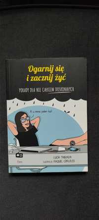 Książka Ogarnij się i zacznij żyć Lucia Taboada