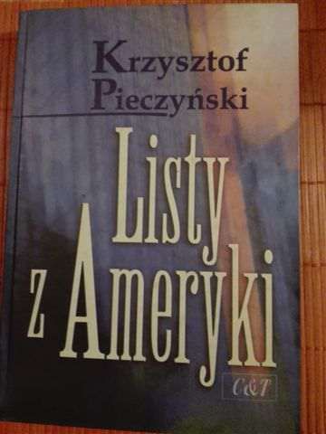 Krzysztof Pieczyński - Listy z Ameryki