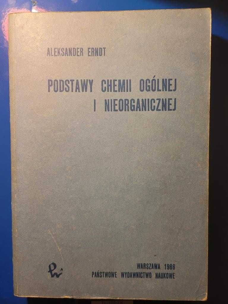 Podstawy chemii ogólnej i nieorganicznej - A. Erndt