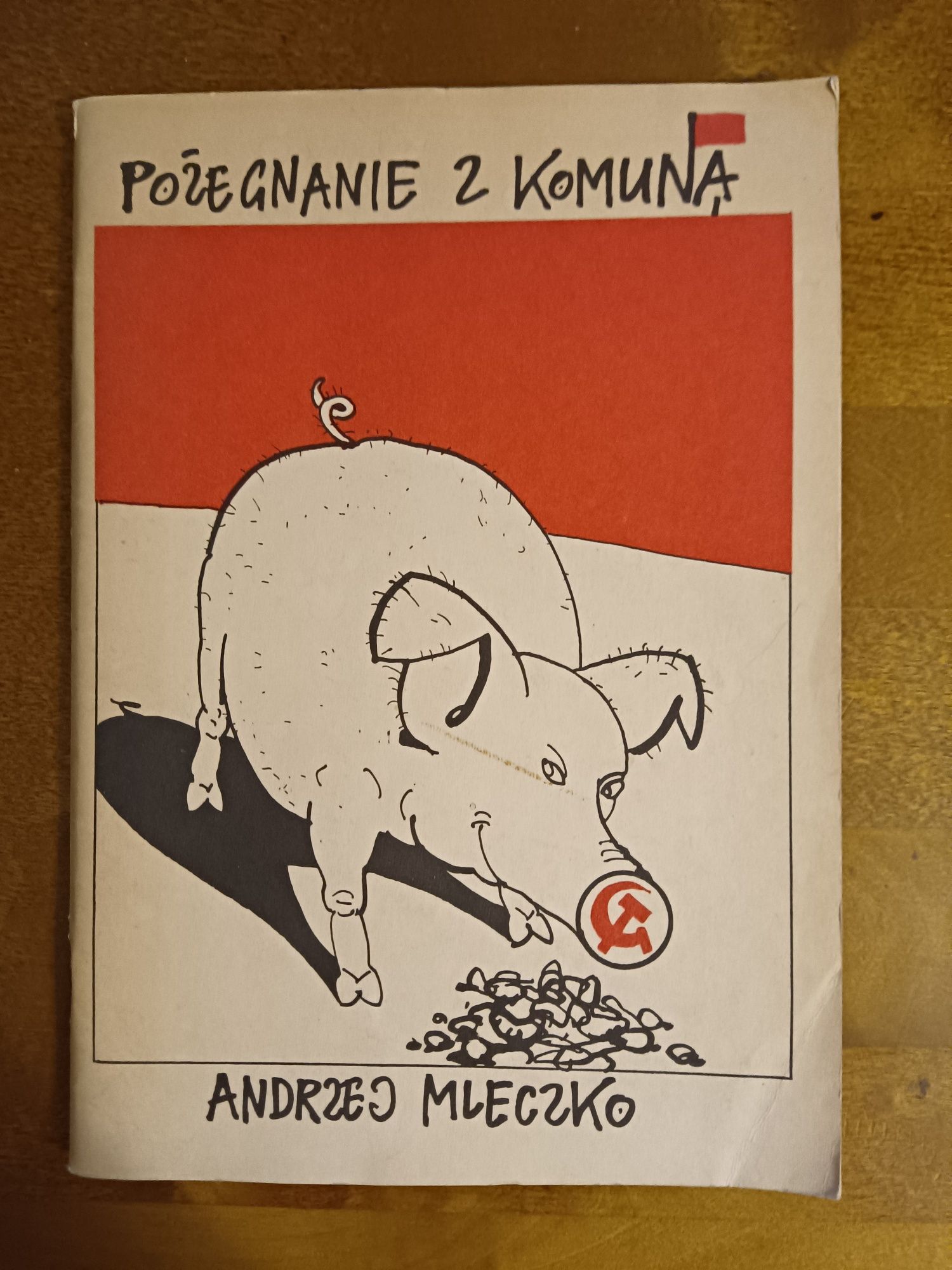Andrzej Mleczko Pożegnanie z komuną
