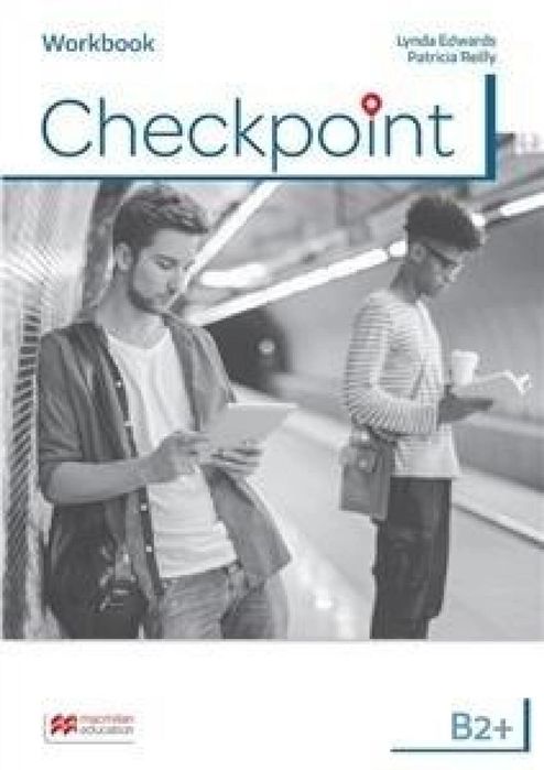 Checkpoint B2+ WB Macmillan Lynda Edwards, Patricia Reilly Rok wydania