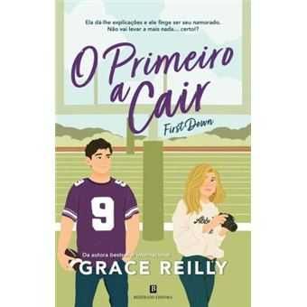 O Primeiro a Cair - First Down, Grace Reilly
