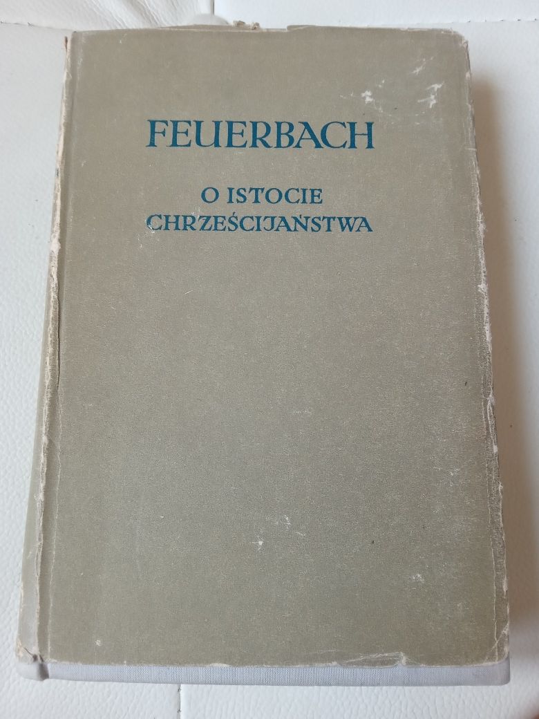 Feuerbach o istocie Chrześcijaństwa