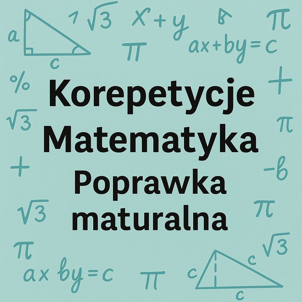 Korepetycje matematyka - matura, poprawka, egzamin - Bolszewo