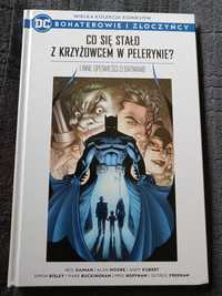 Bohaterowie i Złoczyńcy DC Tom 5 Co się stało z Krzyżowcem w Pelerynie