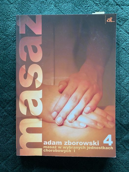 masaż w wybranych jednostkach chorobowych I i II ZBOROWSKI