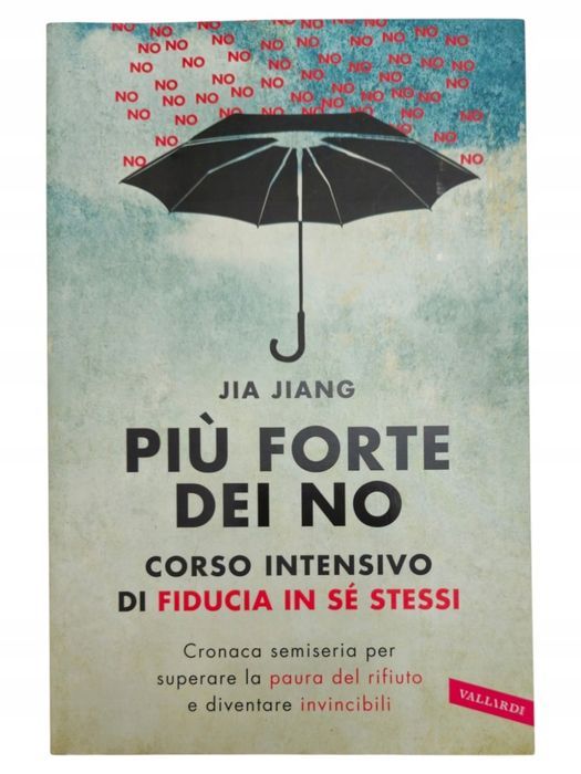 Jiang Piu Forte Dei No Corso Intensivo Di Fiducia In Se Stessi