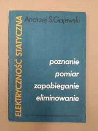 Elektryczność statyczna poznanie pomiar zapobieganie eliminowanie