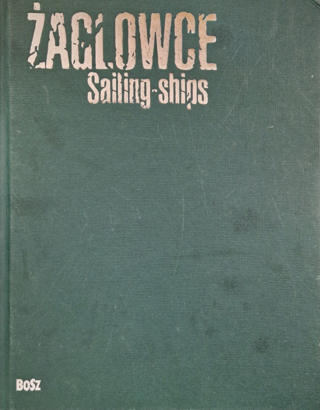 Album Żaglowce Sailing Ships
