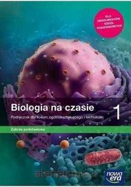 NOWA] Biologia Na czasie 1 Podręcznik Podstawowy Nowa Era