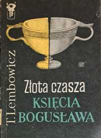 Złota czaszka Księcia Bogusława. T. Lembowicz.