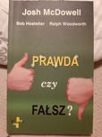 Prawda czy fałsz? Josh McDowell, Bob Hostetler, Ralph Woodworth