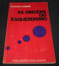 Livro As origens do esquerdismo Richard Gombin