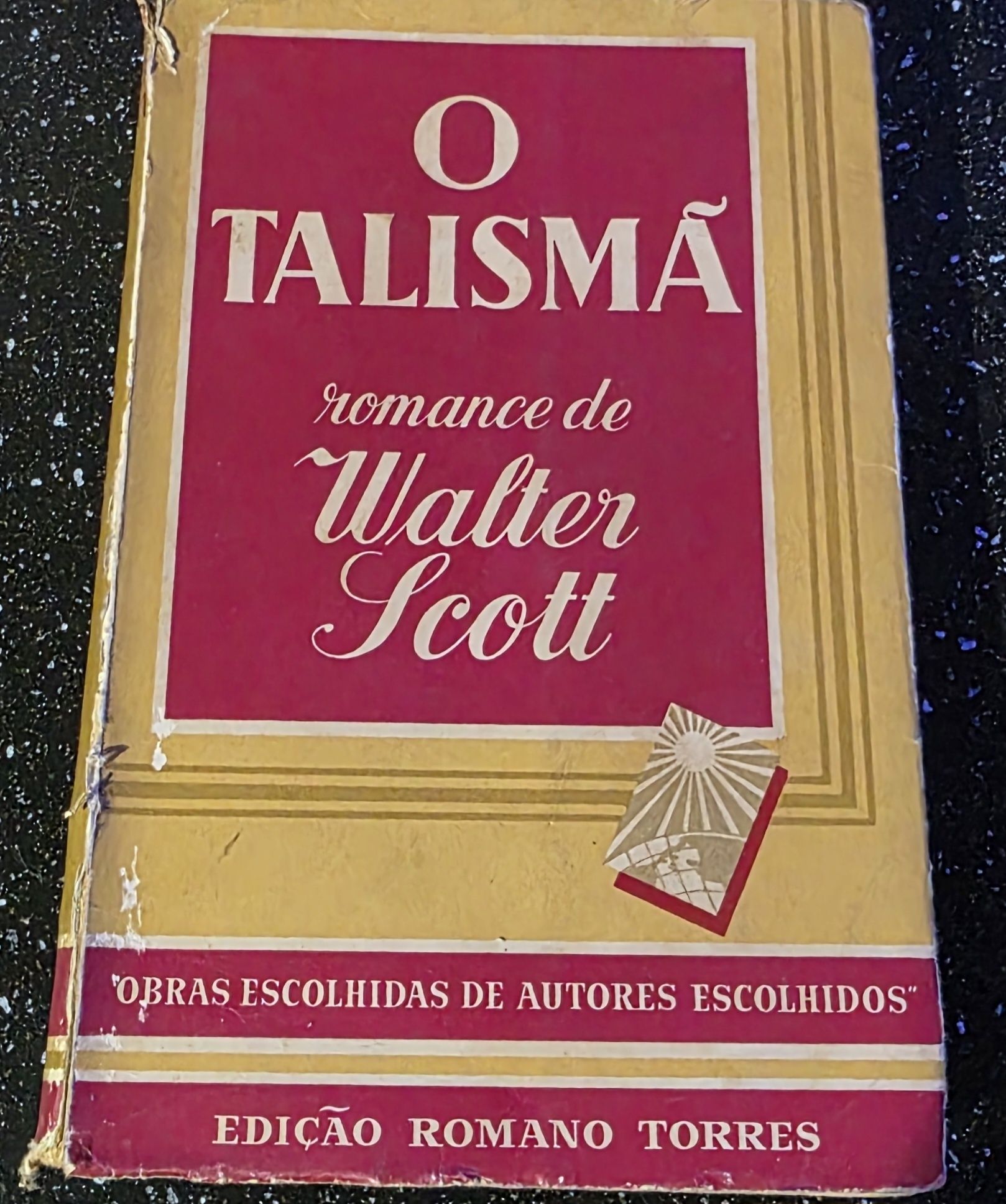 Livro - O talismã - Walter Scott-  Ref:PVI+