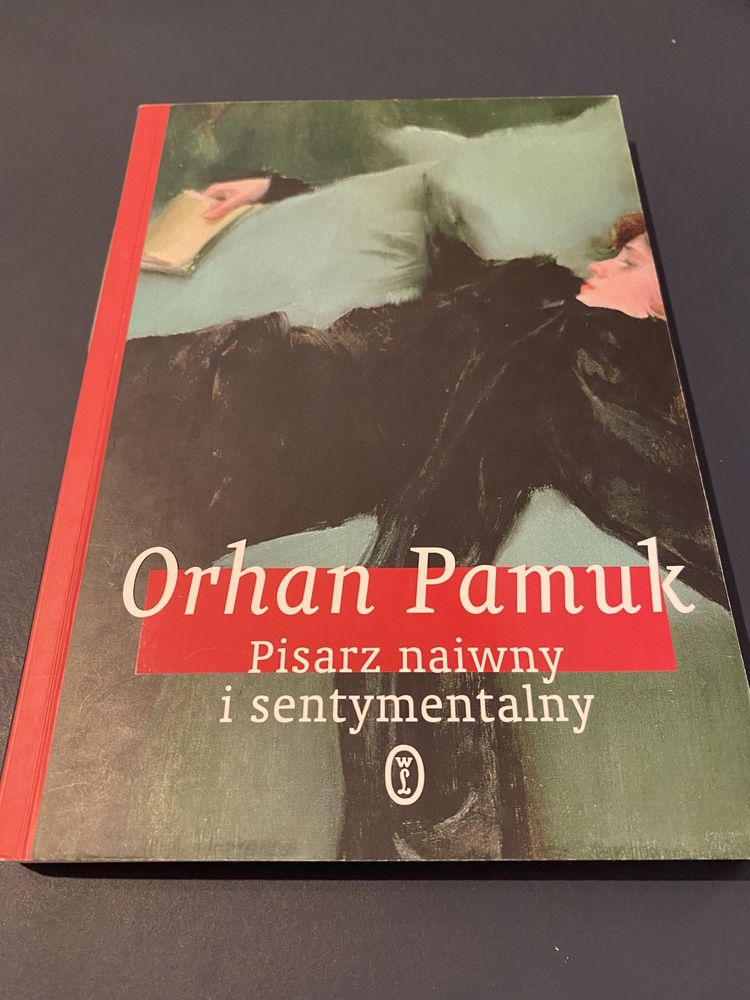 Pisarz naiwny i sentymentalny - Orhan Pamuk