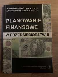 „Planowanie finansowe w przedsiębiorstwie” Gryko, Kluzek