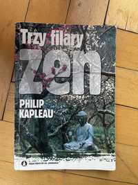 Philip Kapleau - Trzy filary Zen. Buddyzm