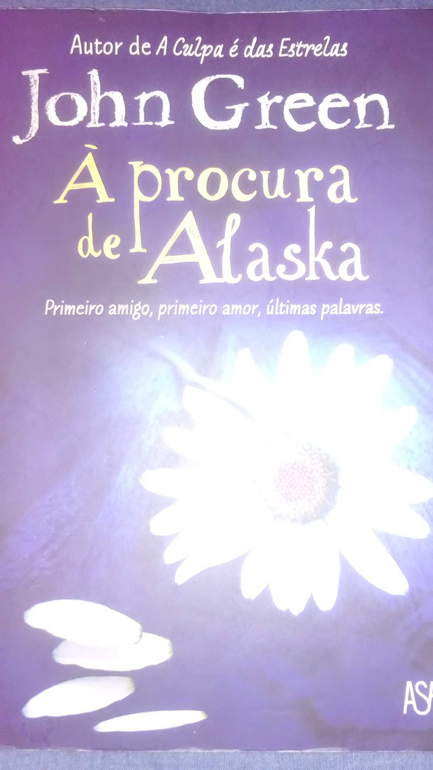 O Teorema Katherine  e À procura de Alasca Livros- John Green