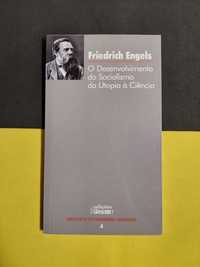 Friedrich Engels - O desenvolvimento do socialismo da Utopia à Ciência