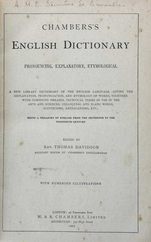 "Chamber`s english dictionary pronouncing , explanatory, etymological"