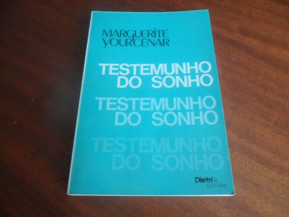 "Testemunho do Sonho" de Marguerite Yourcenar