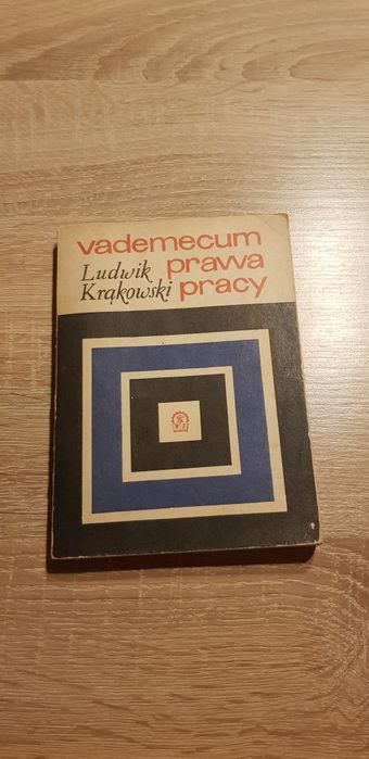 Vademecum prawa pracy Ludwik Krąkowski 1968