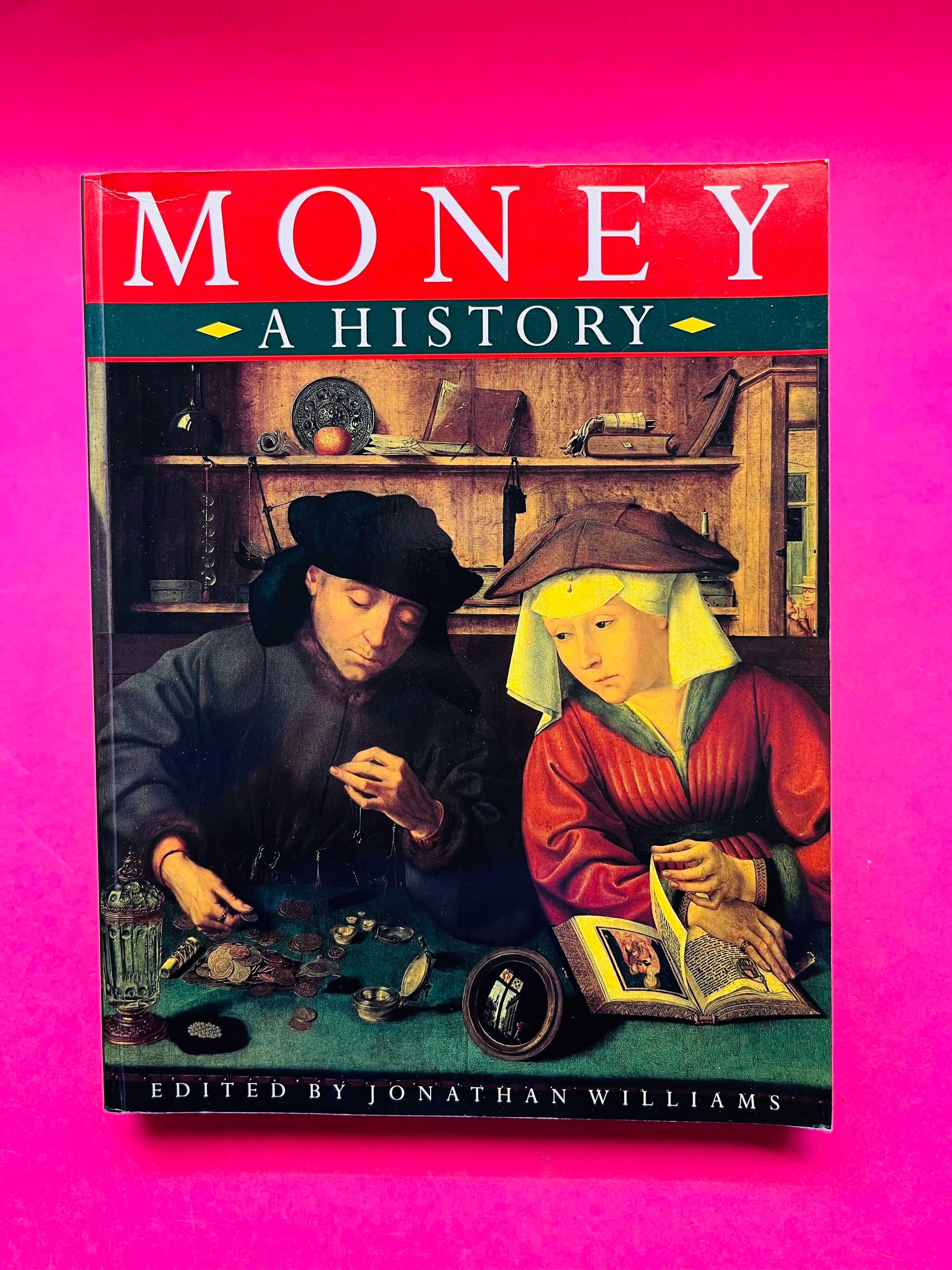Money, a History