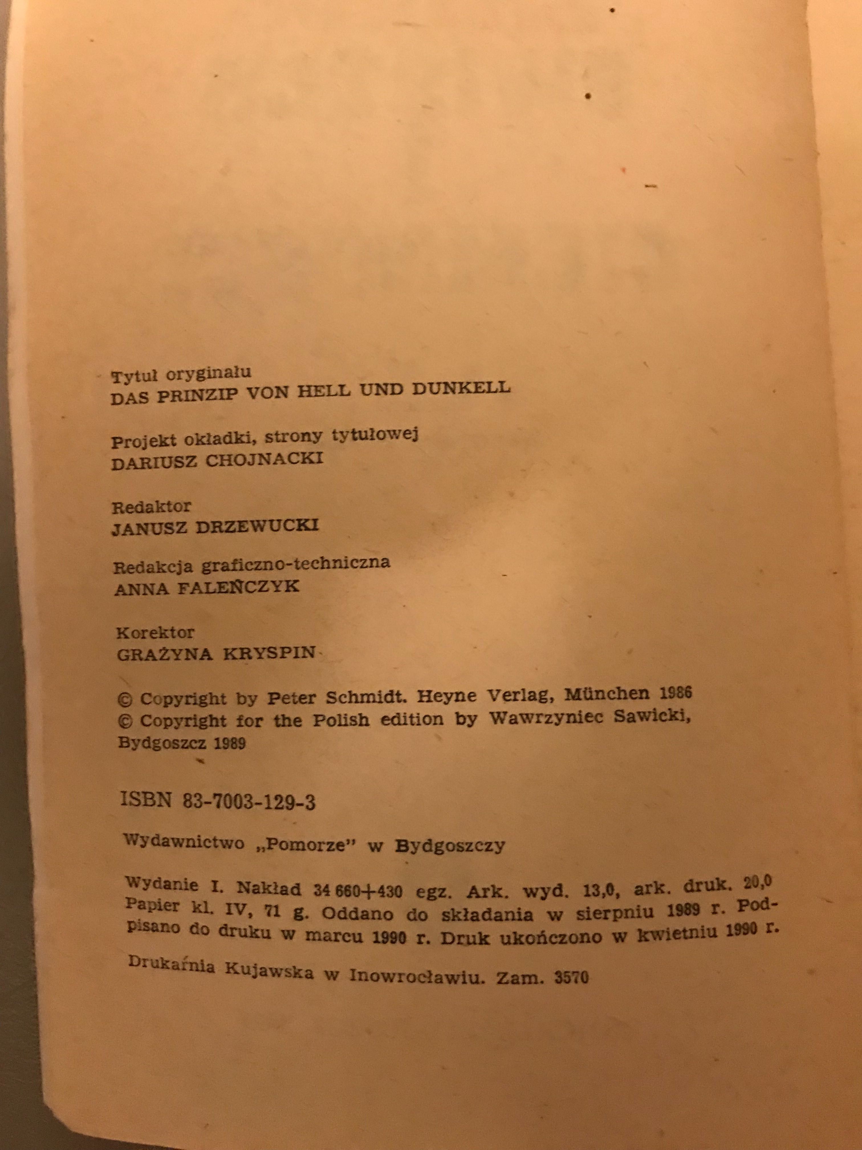 Książka Zasada Światła i Ciemności . Peter Schmidt . 10 zł