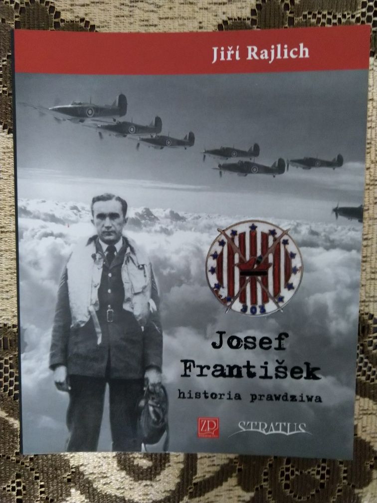 Książka Josef Frantisek historia prawdziwa dywizjon 303