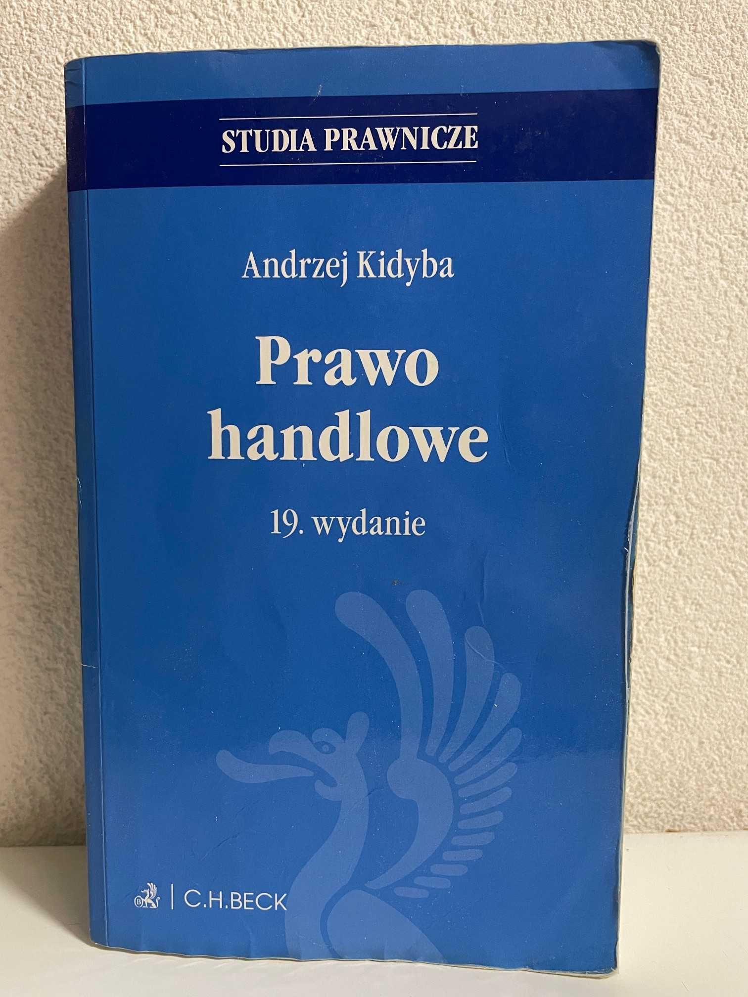 ,,Prawo handlowe'' Andrzej Kidyba.Wydawnictwo C.H.BECK