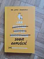 James Breakwell jak sobie odpuścić