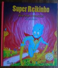 Reiki Para Crianças (Super Reikinho)