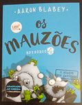 Os Mauzões - Episódio 4