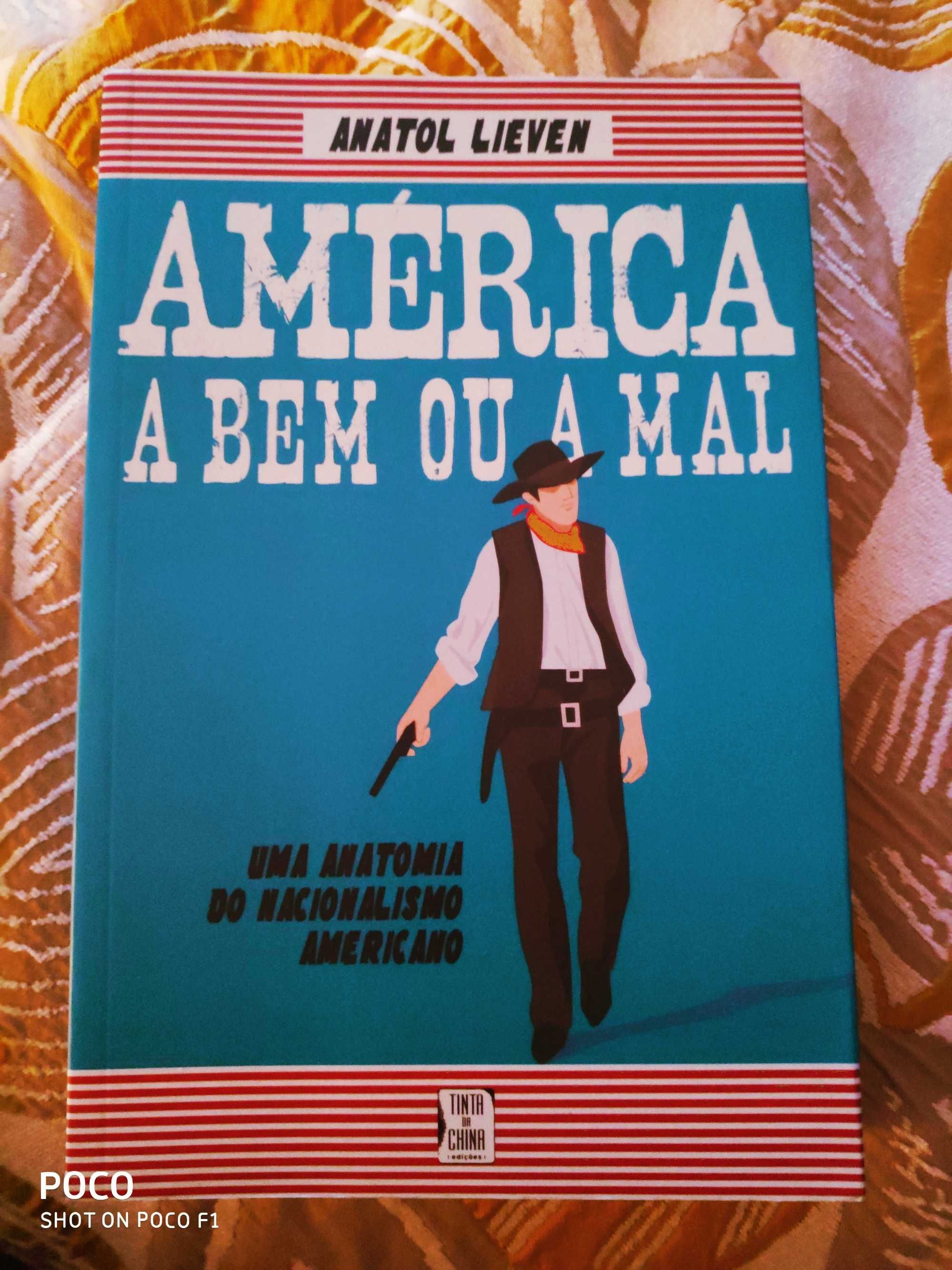 Livro «América a bem ou a mal», de Anatol Lieven