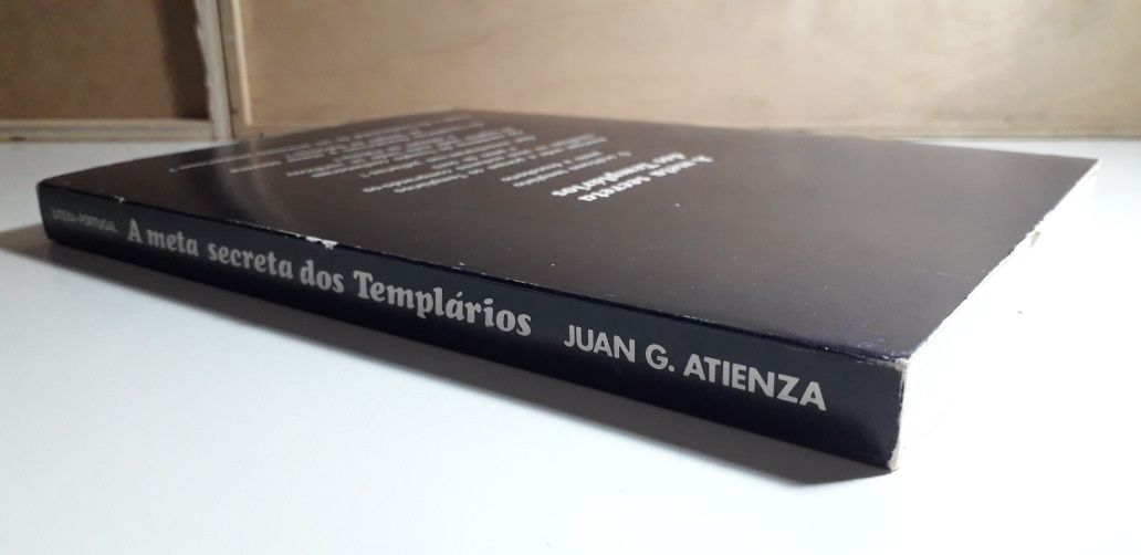 A Meta Secreta dos Templários - Juan G. Atienza