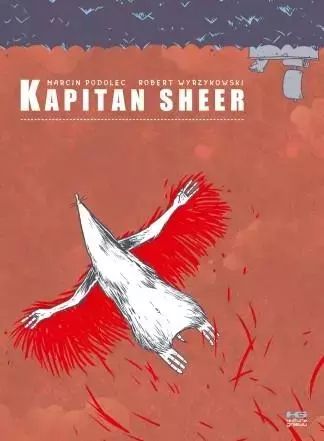 Kapitan Sheer. Kultura gniewu. Nowy Produkt