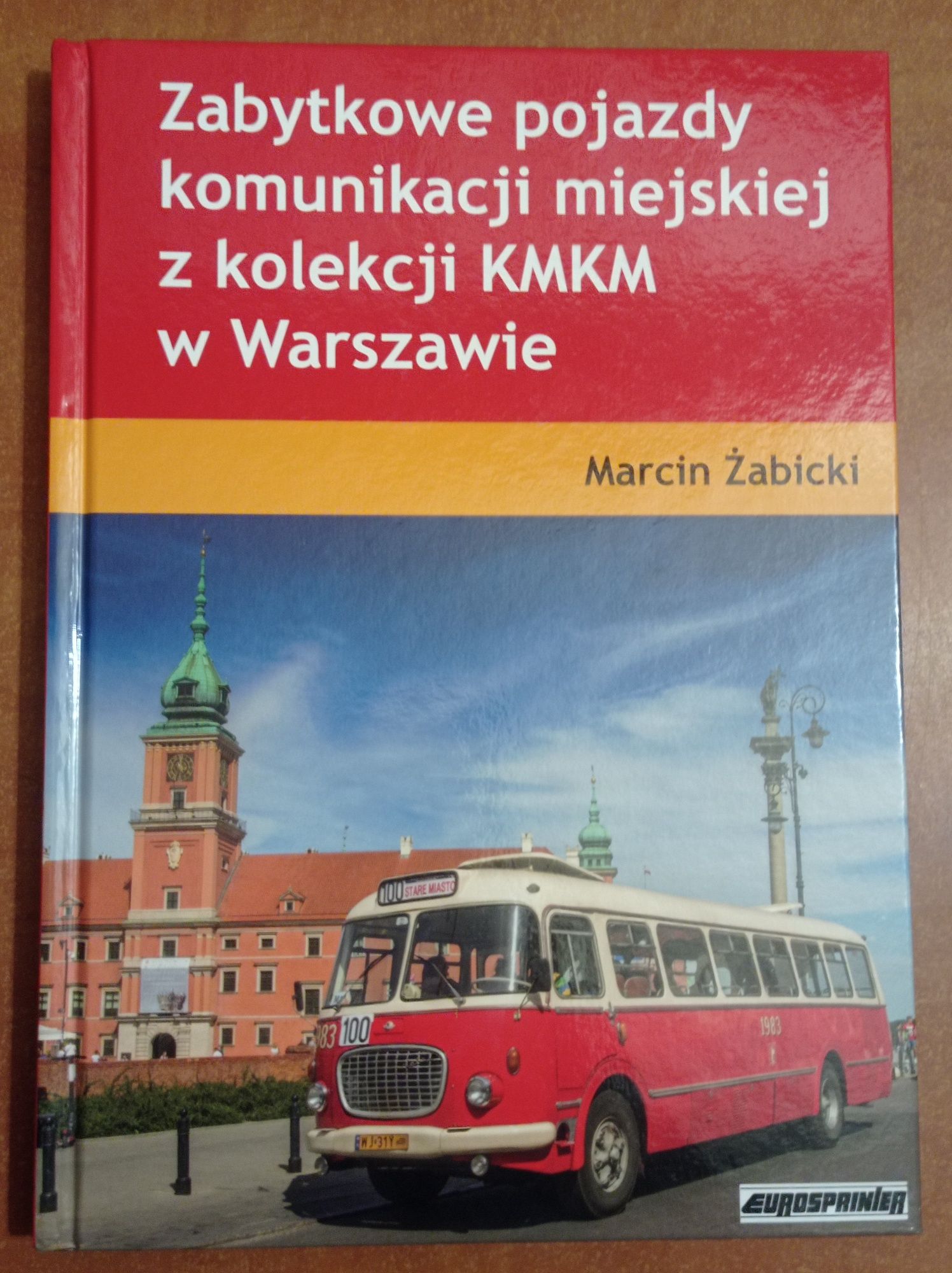 4 książki Zabytkowe pojazdy komunikacji Warszawa Praga Gdański tramwaj